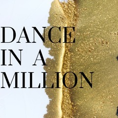 Dance In A Million