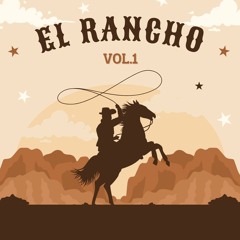 EL RANCHO VOL.1