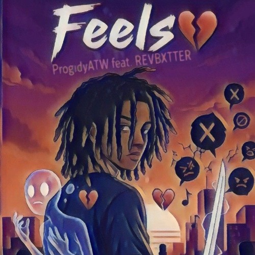ProgidyATW - FEELS💔