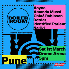 Aayna | Boiler Room: Pune