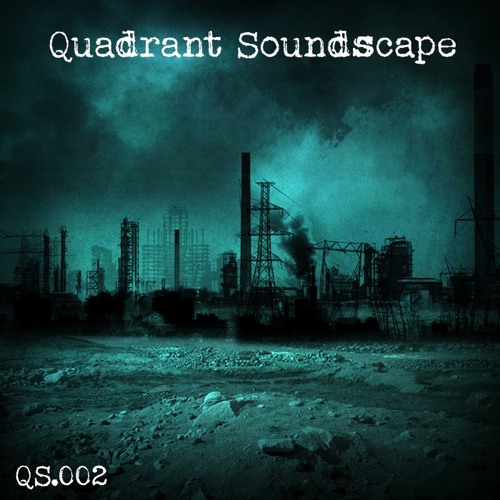 Quadrant Soundscape - QS.002