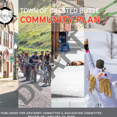 Word on the Street - A Look at the Draft Community Plan for the Town of Crested Butte