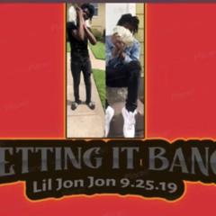 Lil JonJon - Lettin it bang