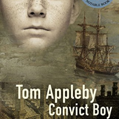 [FREE] EPUB 💚 Tom Appleby, Convict Boy by  Jackie French [EPUB KINDLE PDF EBOOK]