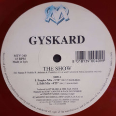 Gyskard - The Show (Empire Mix)