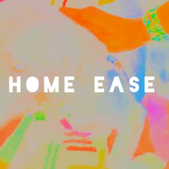 HOME EASE