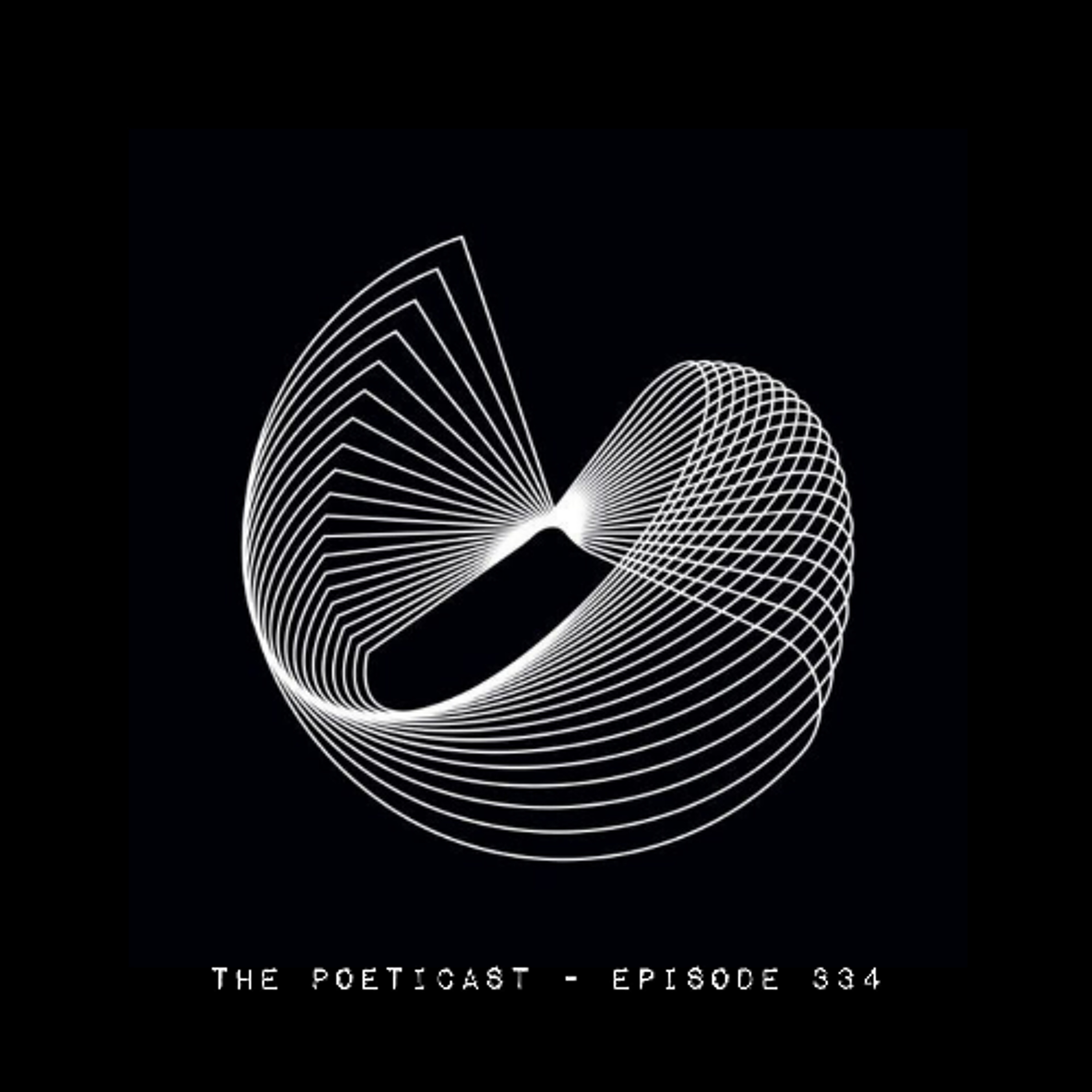 The Poeticast - Episode 334