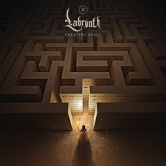 Labrynth - Creating Space