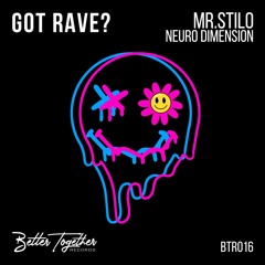 MR.STILØ & Neuro Dimension - Got Rave EP