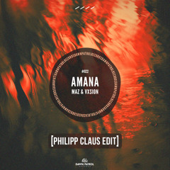 Amana x Sweet Disposition [Philipp Claus Edit] - Maz (BR) & VXSION x The Temper Trap