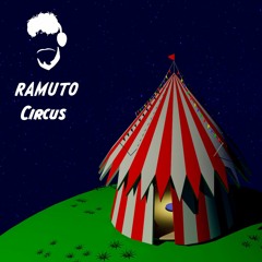Ramuto - Circus