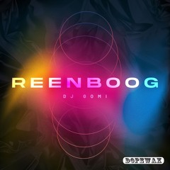 DJ Gomi - Reenboog (Edit) [Dopewax Records]