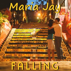Maria Jay - Falling