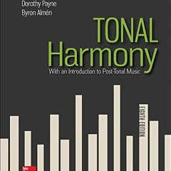 View EPUB KINDLE PDF EBOOK Tonal Harmony by  Stefan Kostka,Dorothy Payne,Byron Almén