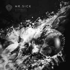 Mr. Sick - Syhda Music Podcast 050
