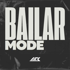 arsyih Idrak - BAILAR MODE