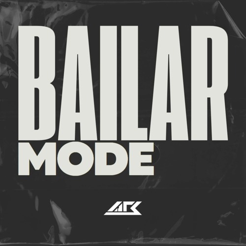 arsyih Idrak - BAILAR MODE