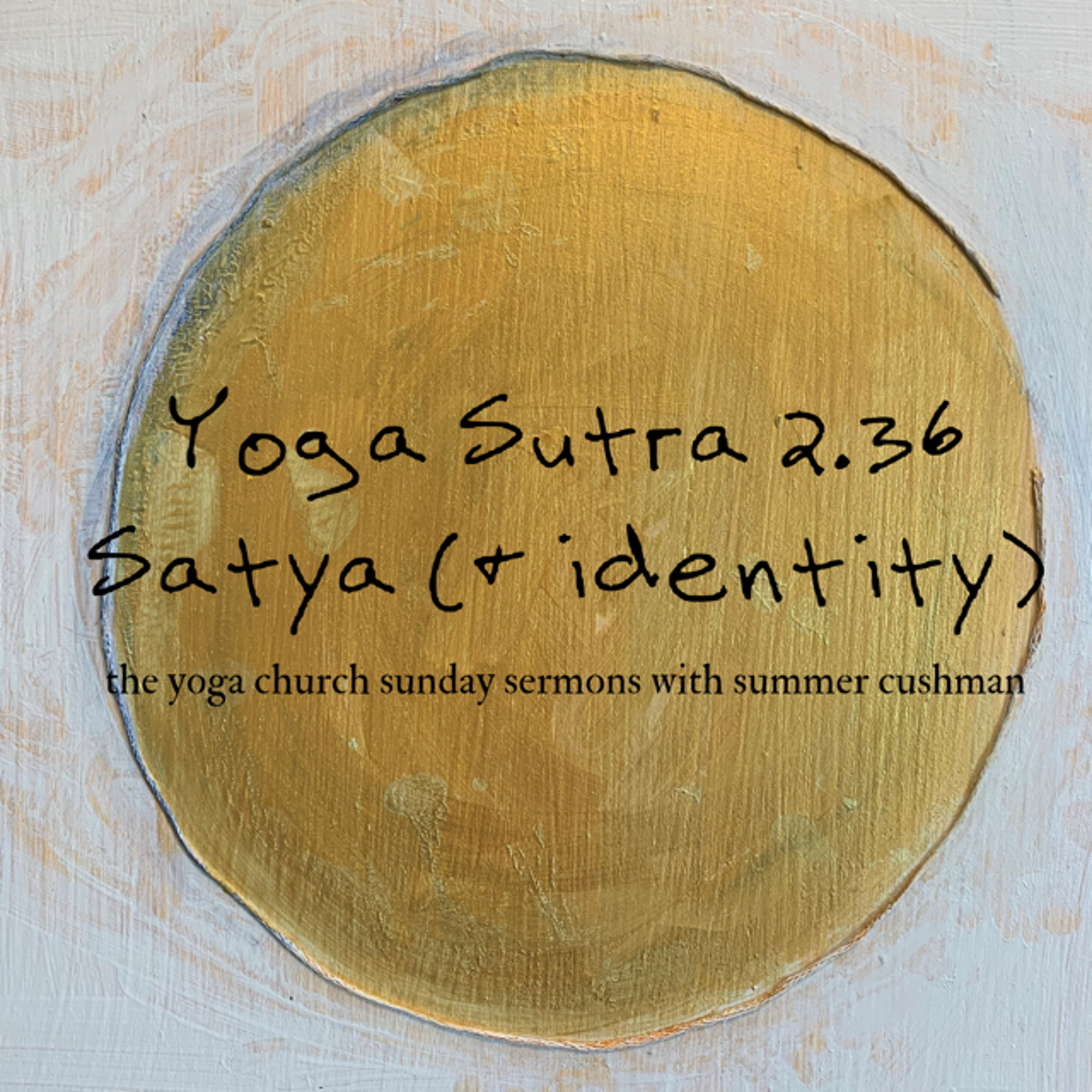 The Yoga Church Sunday Sermons