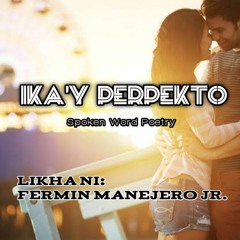 Ika'y Perpekto - Spoken Word Poetry
