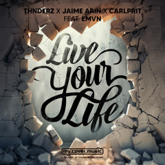 Live Your Life (feat. Emvn)