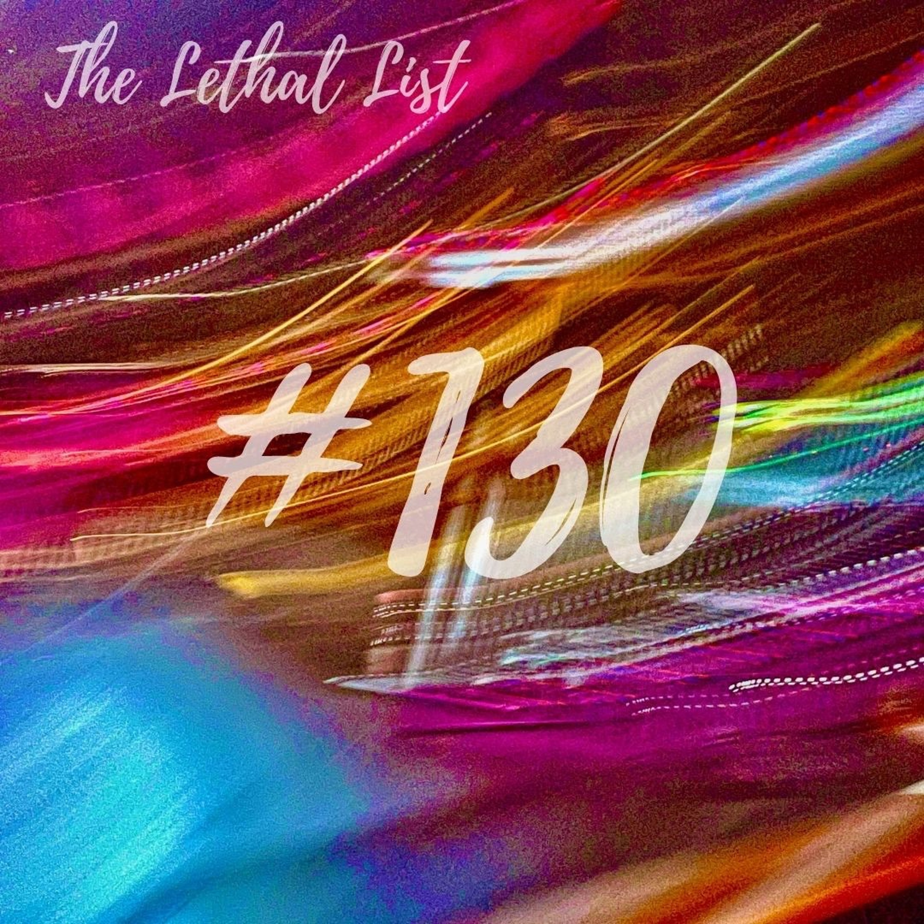 The Lethal List