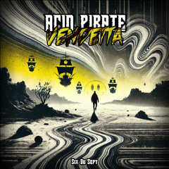 Acid Pirate (vendetta)