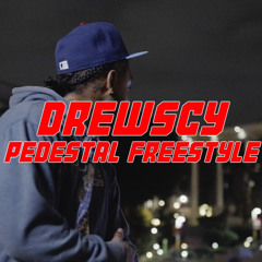 Drewscy - Pedastal Freestyle