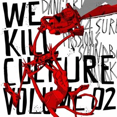 We Kill Culture - Raw 4 Sure