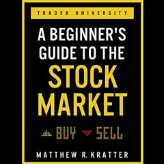 [READ] EPUB 🖍️ A Beginner's Guide to the Stock Market: Everything You Need to Start