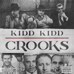 Kidd Kidd - Crooks