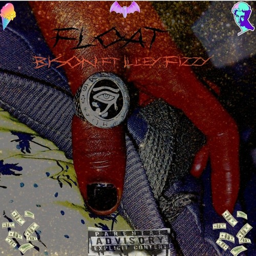 FLOAT (Feat. I'lley Fizzy)