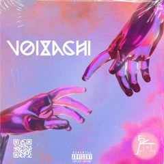 VOIXACHI (SUPREME GOD X ANOTHER K)