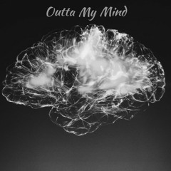 Outta My Mind feat. GC & Kreature