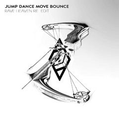 Jump Dance Move Bounce (Rave Heaven Hard Techno Bootleg) [RE-EDIT]