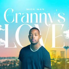 Granny's Love 2.0 (feat. Kelvin Momo)
