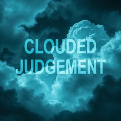 Clouded Judgement | Cover