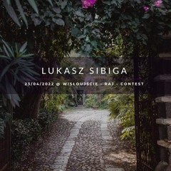 Wisłoujście 2022 - Raj - Lukasz Sibiga Mix