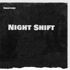 Night shift