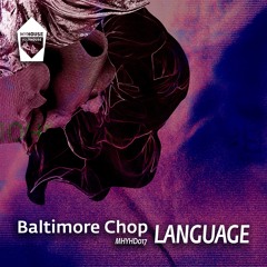 Baltimore Chop - Never Ending (MHYHD017)