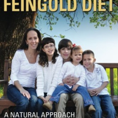 ACCESS KINDLE 📝 All Natural Mom's Guide to the Feingold Diet: A Natural Approach to