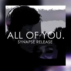 All Of You (Synapse Release)