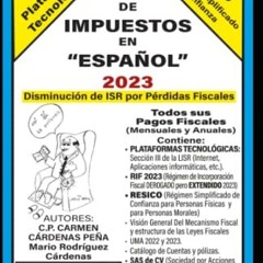 READ⚡️[PDF]✔️ Pago de Impuestos en Español 2023: Special edition for USA with business in Mexico.