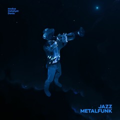 Jazz Metalfunk (with Catalyst & Donis)