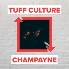 Tuff Culture - Champayne