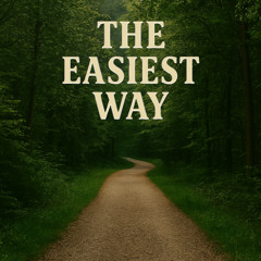 The Easiest Way