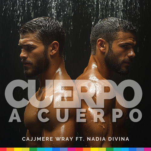 Cuerpo A Cuerpo (Original Album Edit) [feat. Nadia Divina]