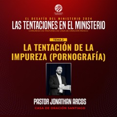 Jonathan Arcos - Las tentación de la impureza