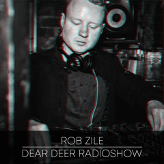 Rob Zile - Dear Deer Radioshow (13.11.2020)