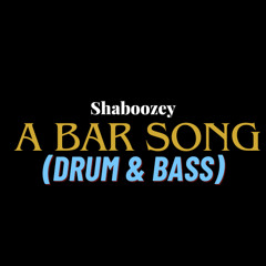Shaboozey - A Bar Song D&B
