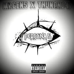 persona 5 ft. Thuncho47